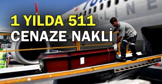  1 yılda 511 cenaze nakli yapıldı