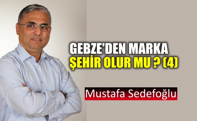 Gebze'den Marka Şehir olur mu ? (4)