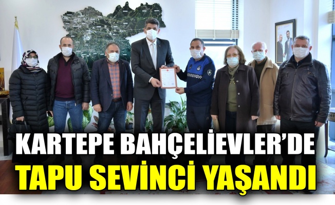 Kartepe Bahçelievler’de tapu sevinci