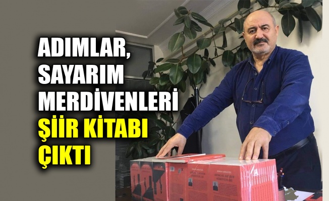 Adımlar, Sayarım Merdivenleri şiir kitabı çıktı