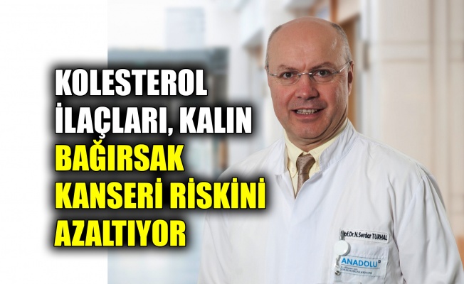 Kolesterol ilaçları kalın bağırsak kanseri riskini azaltıyor