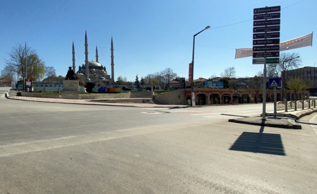 Trakya'da sokağa çıkma kısıtlaması nedeniyle sessizlik hakim