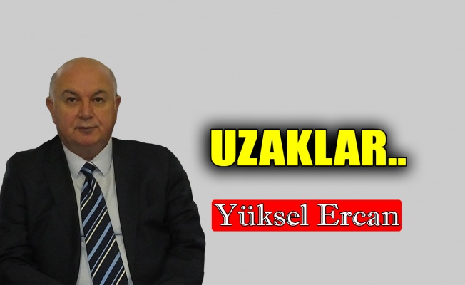 Uzaklar..