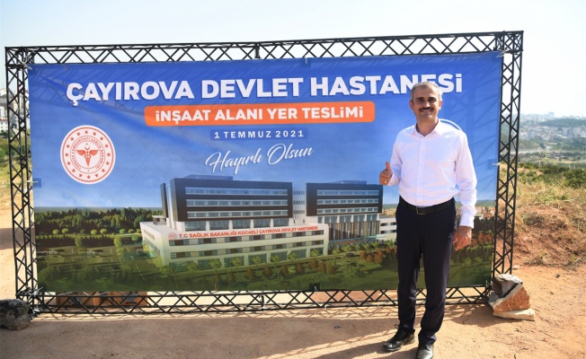 Çayırova Devlet Hastanesi’nin yer teslimi tamam