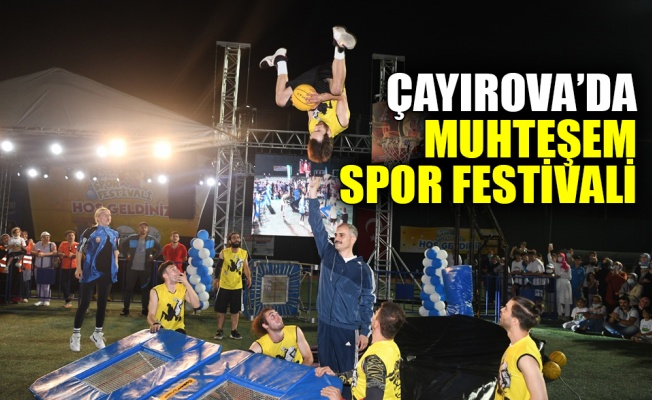 Çayırova’da muhteşem spor festivali