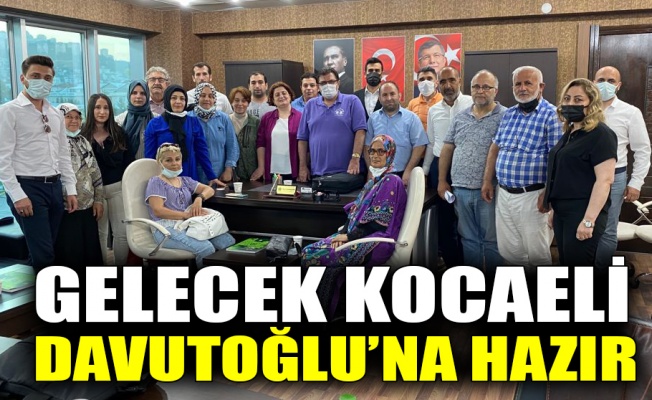 Gelecek Kocaeli Davutoğlu’na hazır