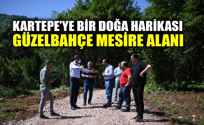 Kartepe’ye bir doğa harikası güzelbahçe mesire alanı