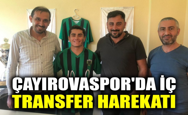 Çayırovaspor’da iç transfer harekatı