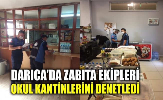 Darıca’da zabıta ekipleri okul kantinlerini denetledi