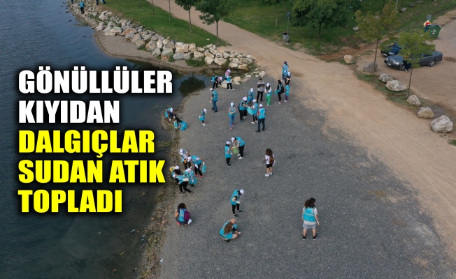 Gönüllüler kıyıdan, dalgıçlar sudan atık topladı