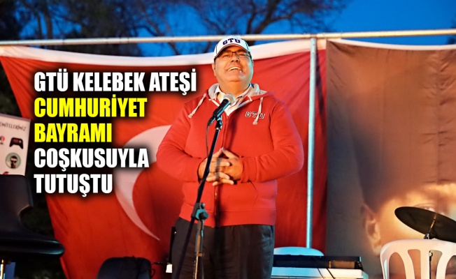 GTÜ Kelebek Ateşi Cumhuriyet Bayramı coşkusuyla tutuştu