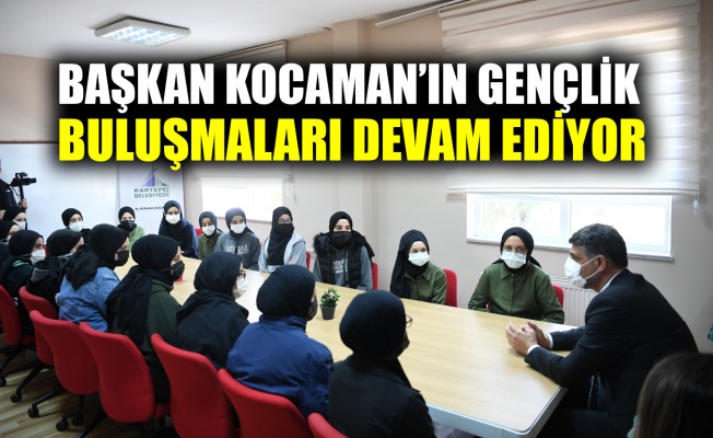 Kocaman’ın Gençlik Buluşmaları devam ediyor