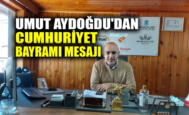 Umut Aydoğdu'dan Cumhuriyet Bayramı kutlaması