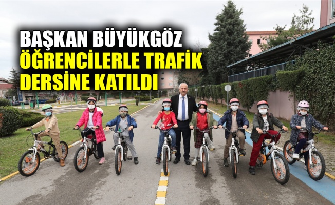 Başkan Büyükgöz öğrencilerle trafik dersine katıldı