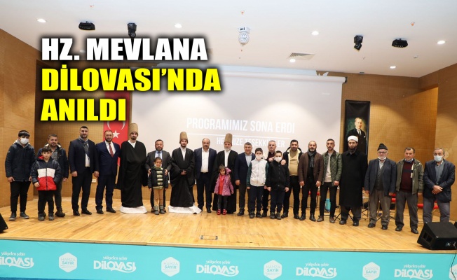 Hz. Mevlana Dilovası’nda anıldı