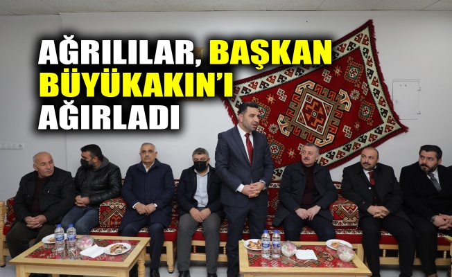 Ağrılılar, Başkan Büyükakın’ı ağırladı