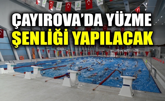 Çayırova’da yüzme şenliği başlıyor