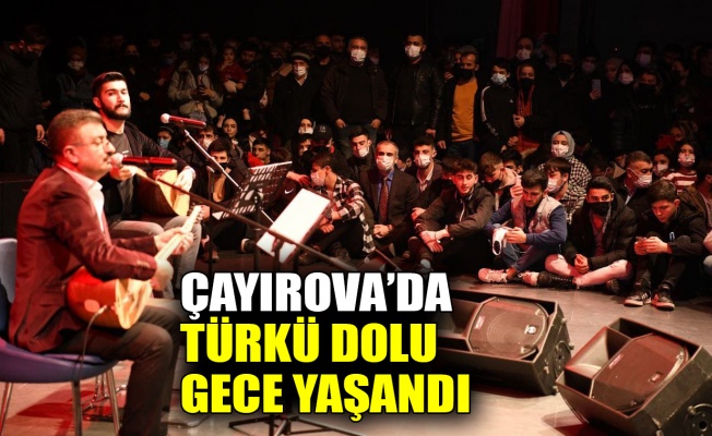 Çayırova’da türkü dolu gece