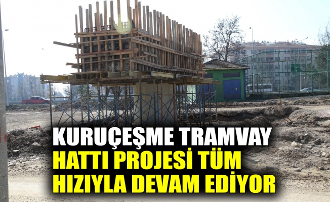 Kuruçeşme tramvay tüm hızıyla devam ediyor