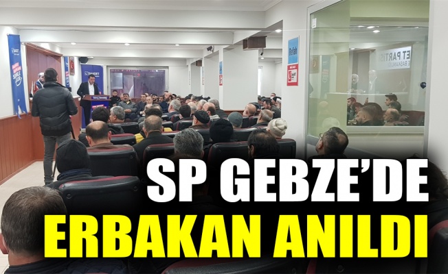 SP Gebze’de Erbakan hoca anıldı