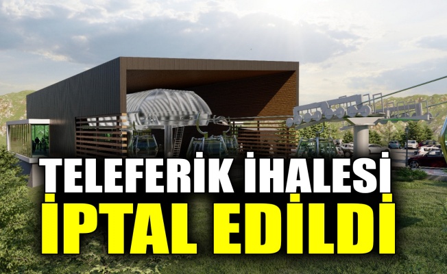 Teleferik ihalesi iptal edildi