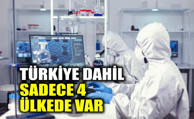 Türkiye dahil sadece 4 ülkede var