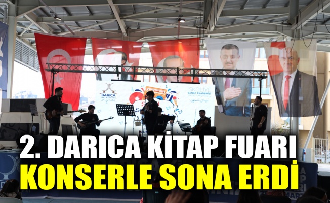 2. Darıca Kitap Fuarı konserle sona erdi