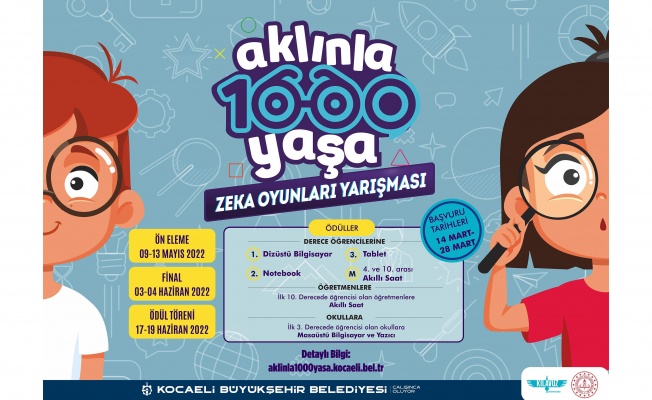 Aklınla 1000 Yaşa zekâ oyunları yarışması