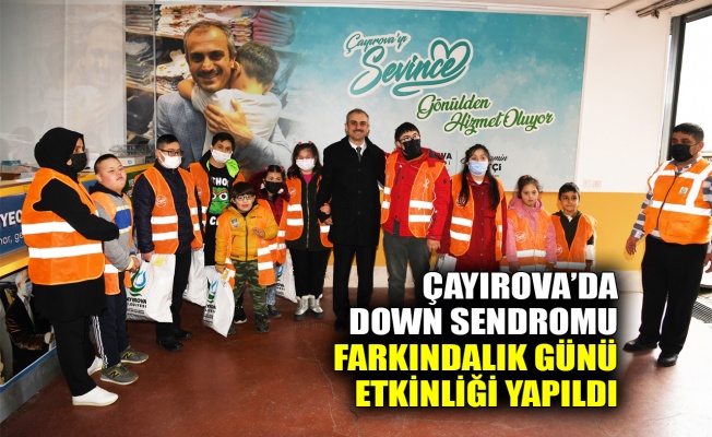 Çayırova’da Down Sendromu farkındalık günü etkinliği