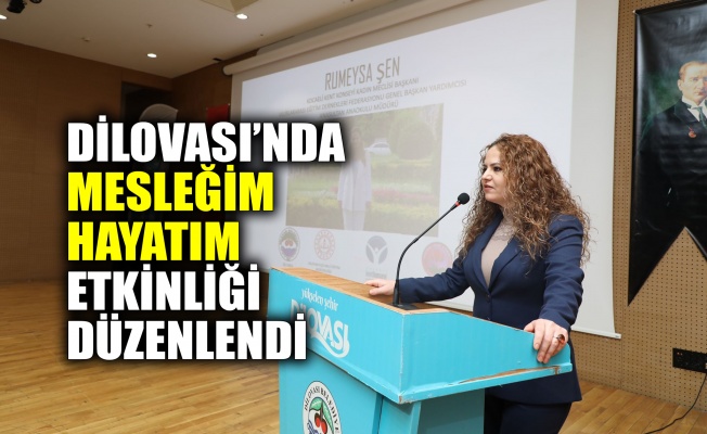 Dilovası’nda Mesleğim Hayatım etkinliği düzenlendi