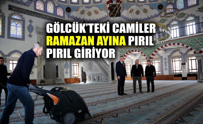 Gölcük’teki camiler Ramazan ayına pırıl pırıl giriyor