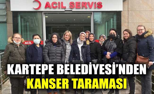 Kartepe Belediyesi’nden kanser taraması