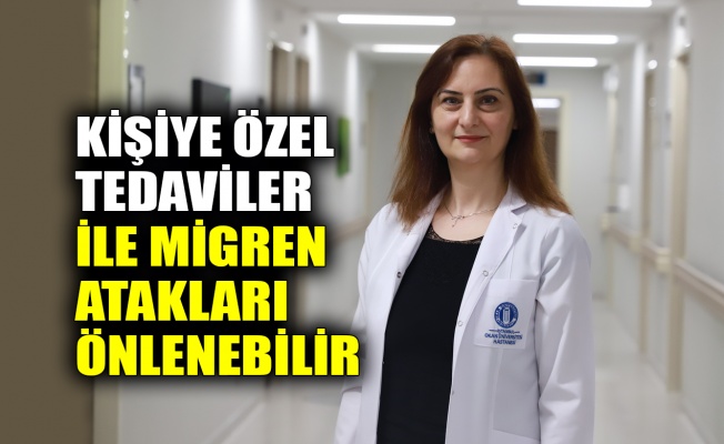 Kişiye özel tedaviler ile migren atakları önlenebilir