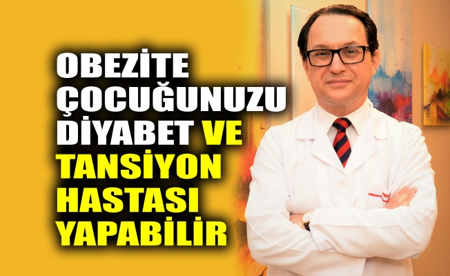 Obezite çocuğunuzu diyabet ve tansiyon hastası yapabilir