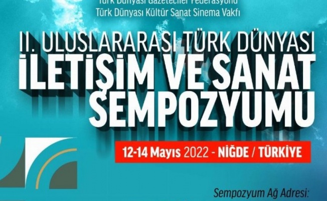 Türk dünyasının kalbi Niğde'de atacak