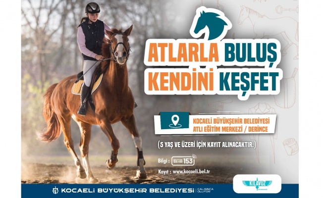 Kocaeli’de atlarla buluşmayan kalmayacak