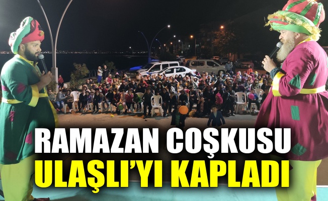 Ramazan coşkusu Ulaşlı’yı kapladı