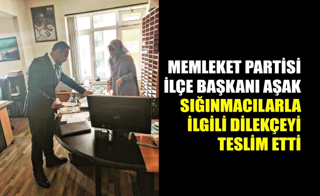 Aşak, sığınmacılarla ilgili dilekçeyi Gebze Kaymakamlığı’na verdi