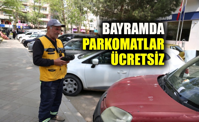 Bayramda parkomatlar ücretsiz