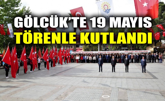 Gölcük’te 19 Mayıs törenle kutlandı