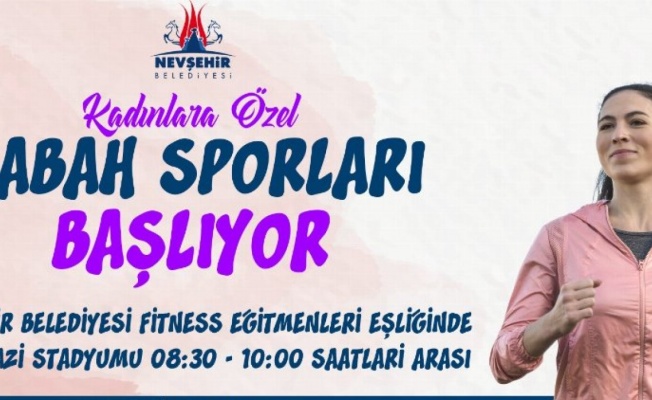 Nevşehir'de kadınlara özel sabah sporu 