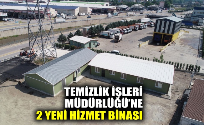 Temizlik İşleri Müdürlüğü’ne 2 yeni hizmet binası