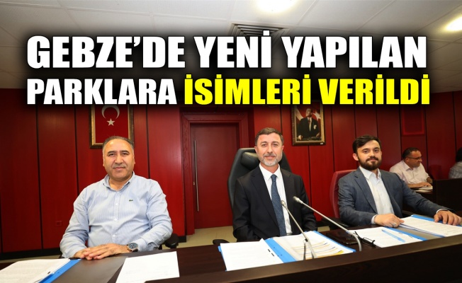 Gebze’de yapılan parklara isimleri verildi