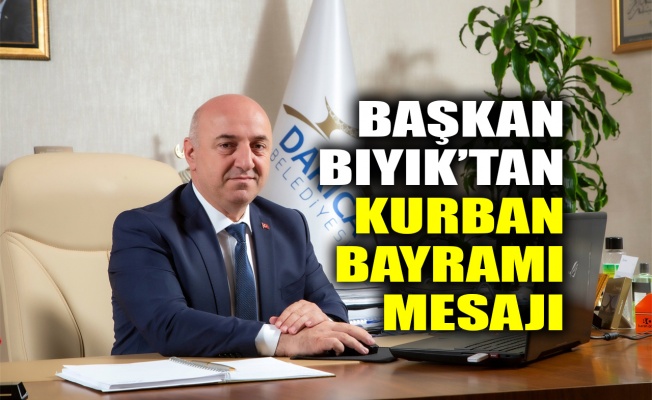 Başkan Bıyık’tan Kurban Bayramı mesajı