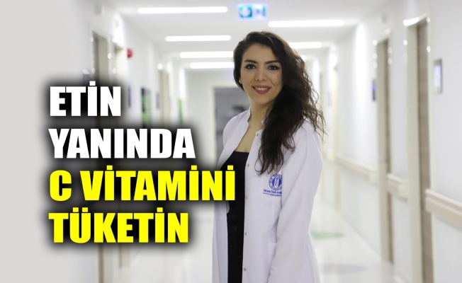 Etin yanında C vitamini tüketin