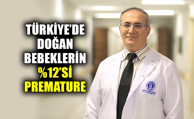 Türkiye’de doğan bebeklerin %12’si premature