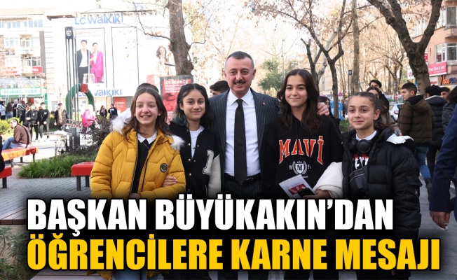 Başkan Büyükakın’dan öğrencilere karne mesajı