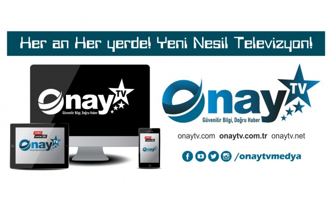 Onay TV yayın hayatına başladı