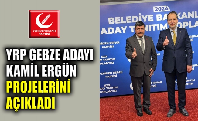 YRP Gebze Adayı Ergün Projelerini Açıkladı