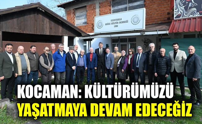 Başkan Kocaman: Kültürümüzü yaşatmaya devam edeceğiz